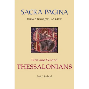 Sacra Pagina: First and Second Thessalonians