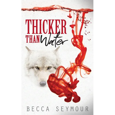 Thicker Than Water
