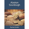 Alaskan Sourdough