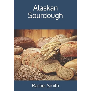 Alaskan Sourdough