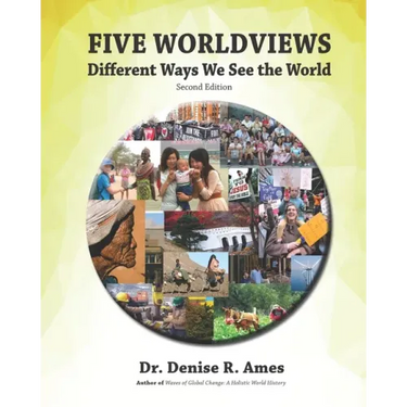 Five Worldviews: Different Ways We See the World