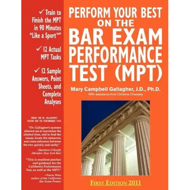 Perform Your Best on the Bar Exam Performance Test (Mpt): Train to Finish the Mpt in 90 Minutes Like a Sport