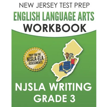 NEW JERSEY TEST PREP English Language Arts Workbook NJSLA Writing Grade 3