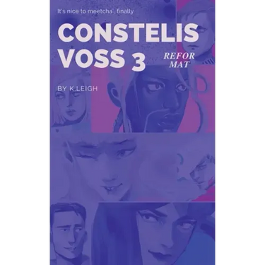 Constelis Voss Vol. 3: Reformat