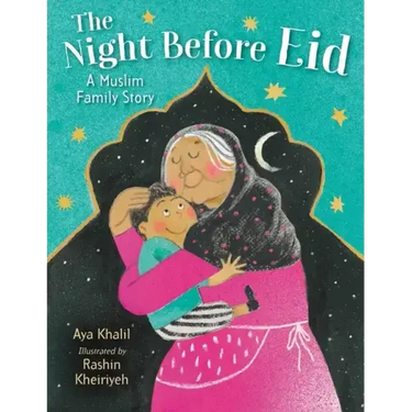The Night Before Eid: A Muslim Family Story