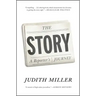 The Story: A Reporter's Journey