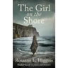 The Girl on the Shore: Book Five of Orphans and Inmates