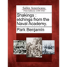 Shakings: Etchings from the Naval Academy.