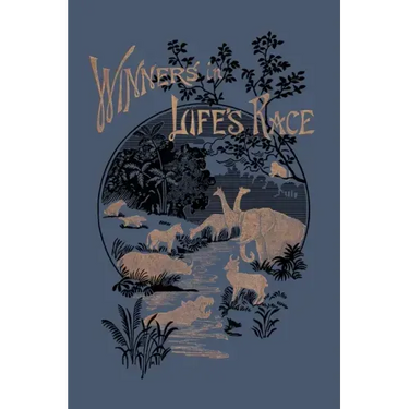 Winners in Life's Race (Yesterday's Classics)
