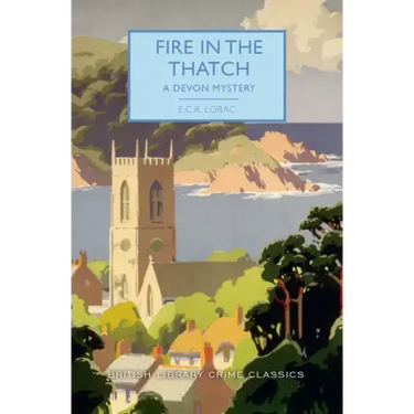 Fire in the Thatch: A Devon Mystery