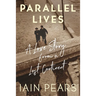Parallel Lives: A Love Story from a Lost Continent
