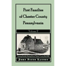First Families of Chester County, Pennsylvania: Volume 2