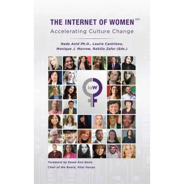 The Internet of Women: Accelerating Culture Change