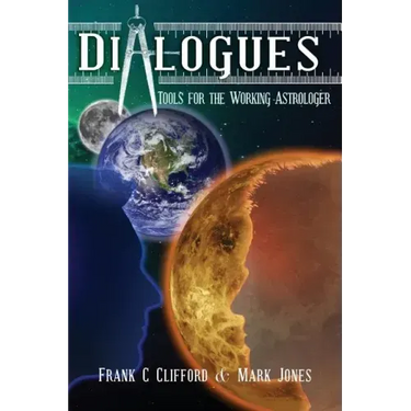 Dialogues: Tools for the Working Astrologer