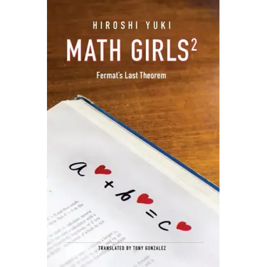 Math Girls 2: Fermat's Last Theorem