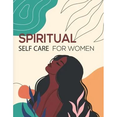 Spiritual Self Care for Women and girls: A Spiritual planner for Self-Discovery.: 52 week Notebook & Guided Planner with Prompts & Self Reflection Act