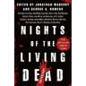 Nights of the Living Dead: An Anthology