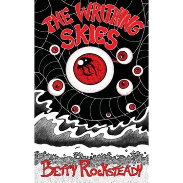 The Writhing Skies