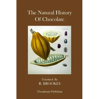 The Natural History Of Chocolate