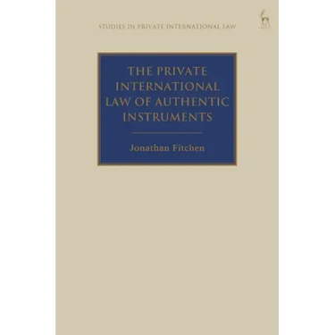 The Private International Law of Authentic Instruments