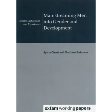 Mainstreaming Men Into Gender and Development