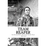 Team Reaper: 33 Kills...4 months