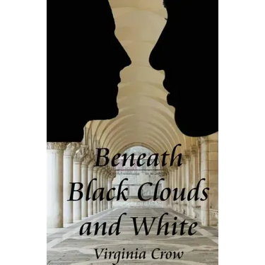 Beneath Black Clouds and White