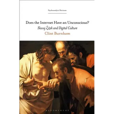 Does the Internet Have an Unconscious? Slavoj Zizek and Digital Culture