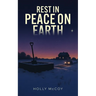 Rest in Peace on Earth