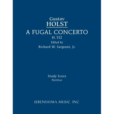 A Fugal Concerto, H.152: Study score