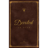 Devoted As F*ck: A Christocentric "Devotional" from the Mind of an Iconoclastic Asshole