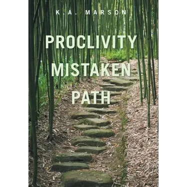 Proclivity Mistaken Path