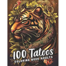 A Tattoo Coloring Book for Adults: Unleash Your Creativity and Customize Your Own Tattoo