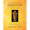 From Aryana-Khorasan to Afghanistan: Afghanistan History in 25 Volumes