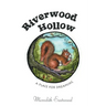 Riverwood Hollow: A Place for Dreaming