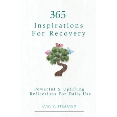 Overcome Addiction: 365 Inspirations For Recovery
