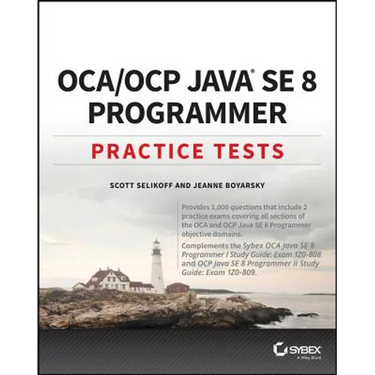 Oca / Ocp Java Se 8 Programmer Practice Tests