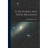 Star-Names and Their Meanings