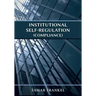 Institutional Self-Regulation (Compliance)