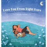 Love You From Right Here: Second Edition