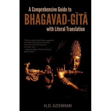 A Comprehensive Guide to Bhagavad-Gita with Literal Translation