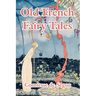 Old French Fairy Tales