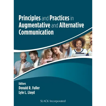 Principles and Practices in Augmentative and Alternative Communication