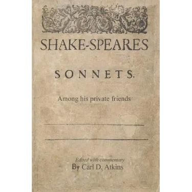 Shakespeare's Sonnets Among His Private Friends