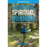 Solving the Spiritual Dilemma: Why is Discernment Key to Receiving Eternal Life?