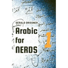 Arabic for Nerds 1: Fill the Gaps - 270 Questions about Arabic Grammar