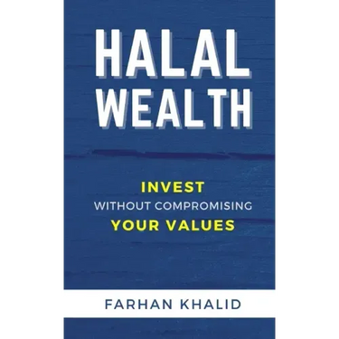 Halal Wealth: Invest Without Compromising Your Values