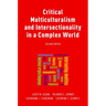 Critical Multiculturalism and Intersectionality in a Complex World