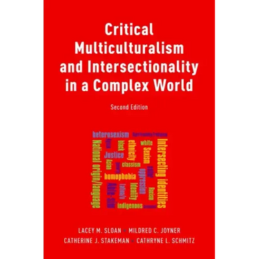 Critical Multiculturalism and Intersectionality in a Complex World