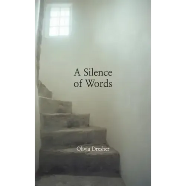 A Silence of Words